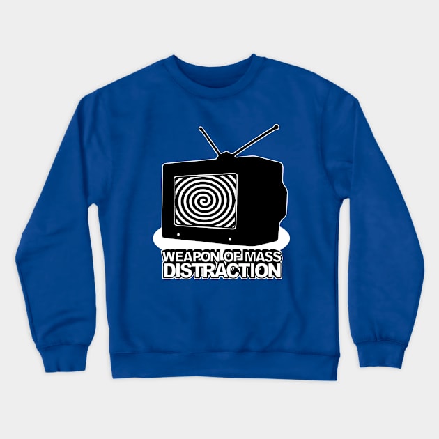 Weapon Of Mass Distraction Crewneck Sweatshirt by CultureClashClothing